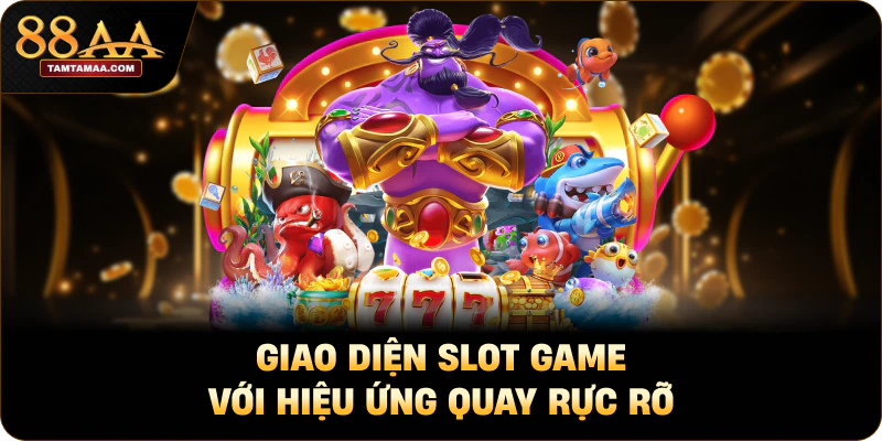 Giao diện slot game với hiệu ứng quay rực rỡ
